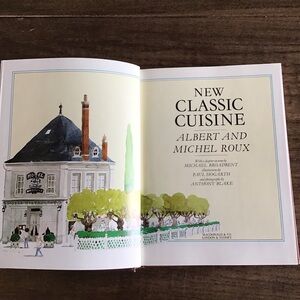 Vintage French Cuisine Cookbook: New Classic Cuisine by The Roux Brothers